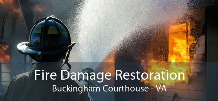 Fire Damage Restoration Buckingham Courthouse - VA