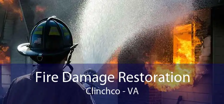 Fire Damage Restoration Clinchco - VA
