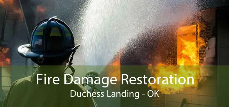 Fire Damage Restoration Duchess Landing - OK