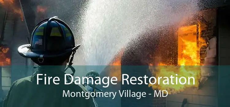 Fire Damage Restoration Montgomery Village - MD