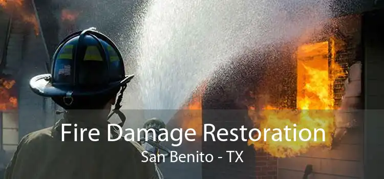 Fire Damage Restoration San Benito - TX