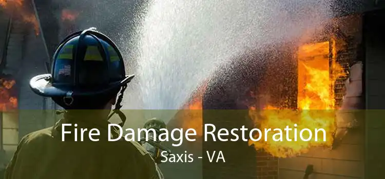 Fire Damage Restoration Saxis - VA