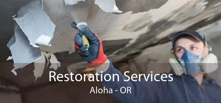 Restoration Services Aloha - OR