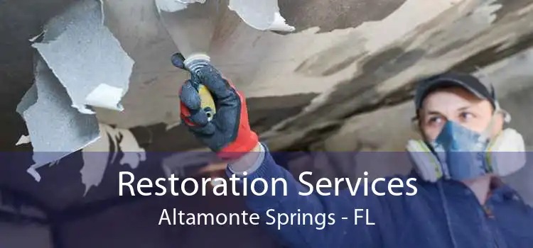 Restoration Services Altamonte Springs - FL