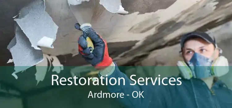 Restoration Services Ardmore - OK