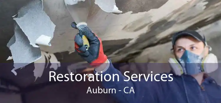 Restoration Services Auburn - CA