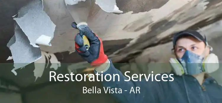 Restoration Services Bella Vista - AR