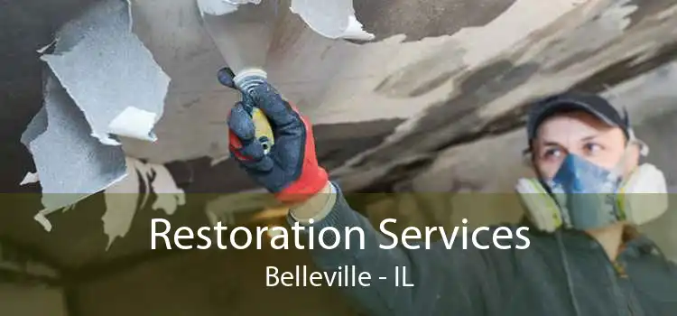 Restoration Services Belleville - IL