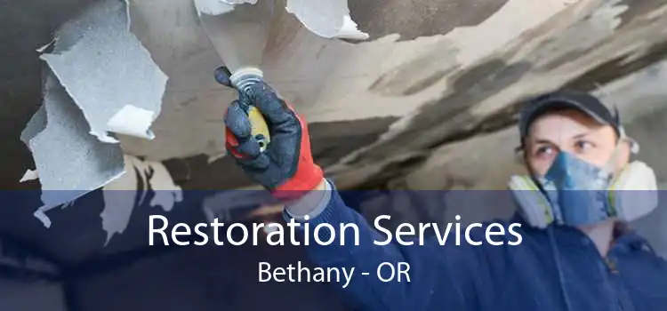Restoration Services Bethany - OR