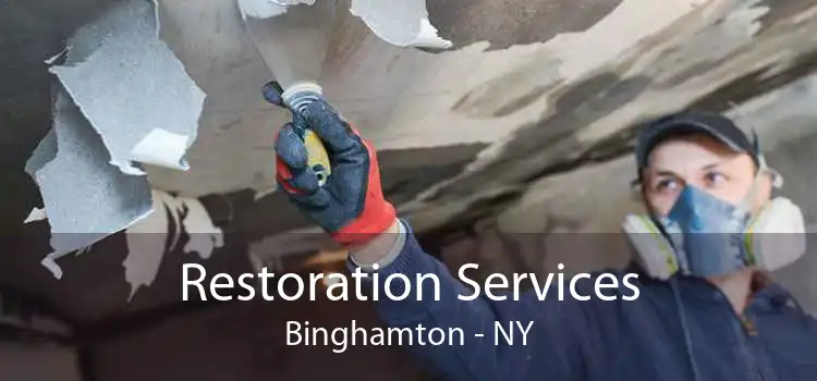 Restoration Services Binghamton - NY