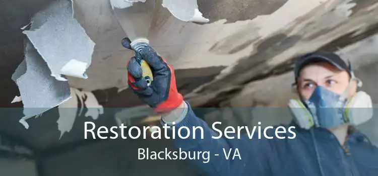 Restoration Services Blacksburg - VA