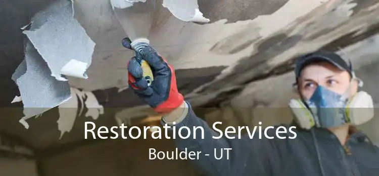 Restoration Services Boulder - UT
