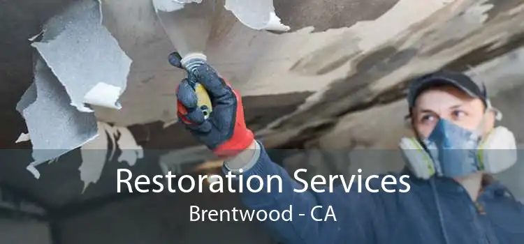 Restoration Services Brentwood - CA