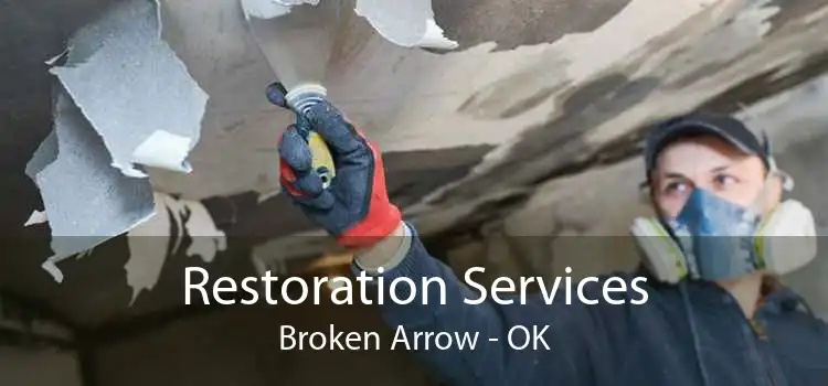 Restoration Services Broken Arrow - OK