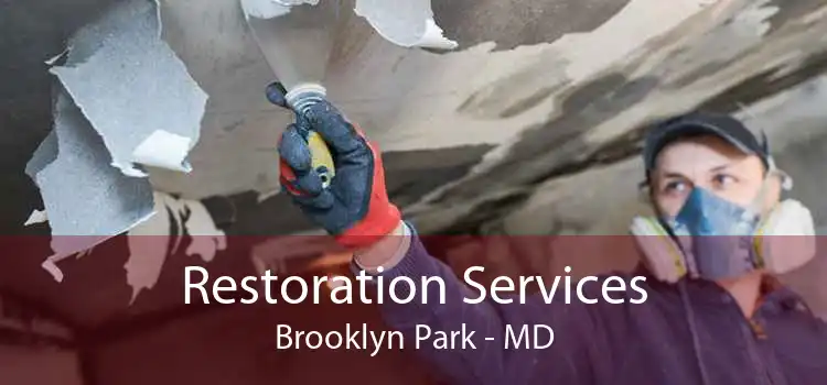 Restoration Services Brooklyn Park - MD
