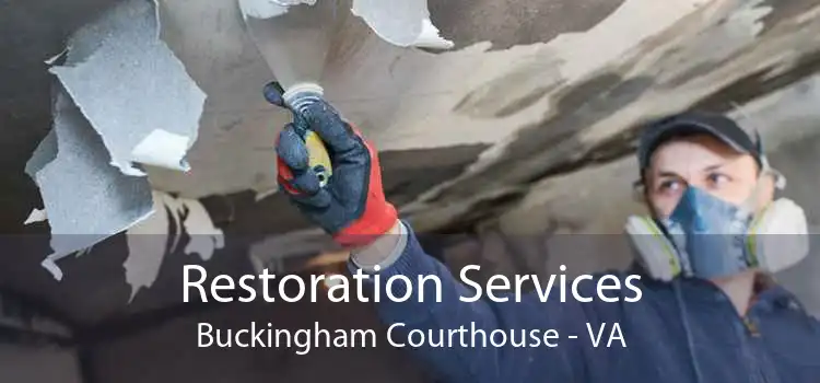 Restoration Services Buckingham Courthouse - VA