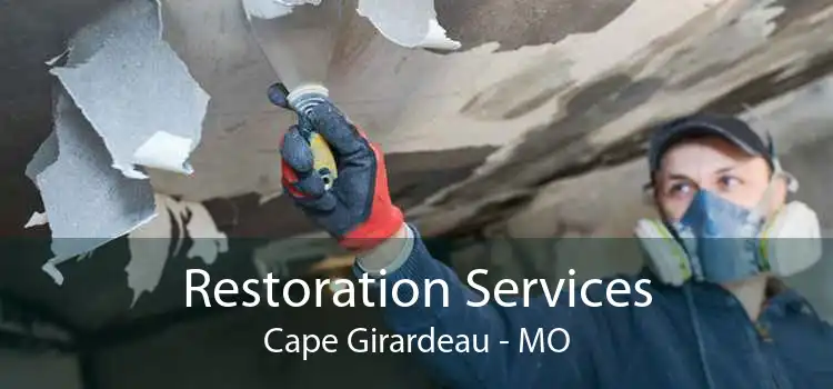 Restoration Services Cape Girardeau - MO