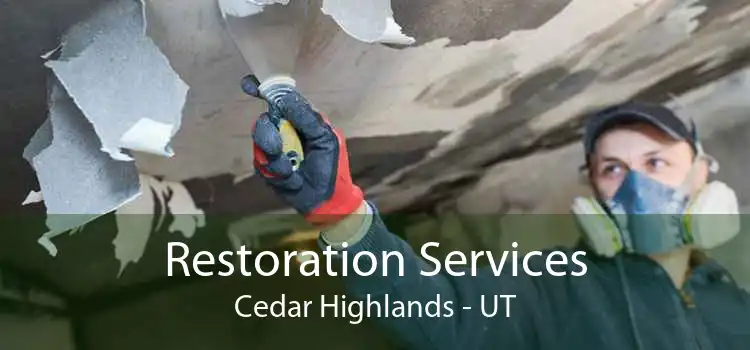 Restoration Services Cedar Highlands - UT