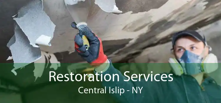 Restoration Services Central Islip - NY