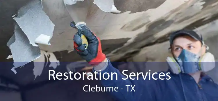 Restoration Services Cleburne - TX