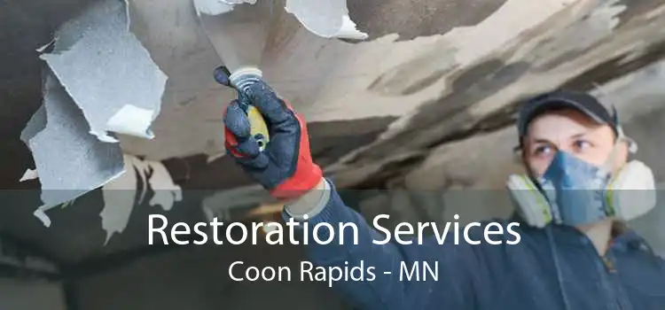 Restoration Services Coon Rapids - MN