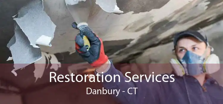 Restoration Services Danbury - CT