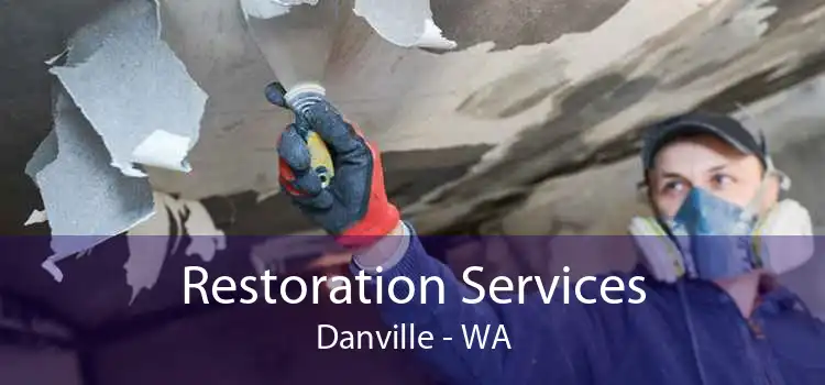 Restoration Services Danville - WA