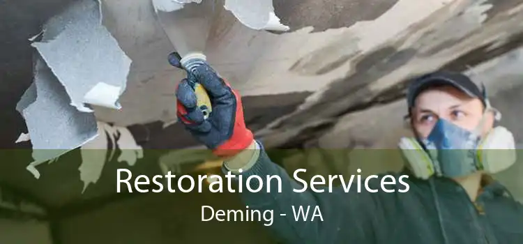 Restoration Services Deming - WA