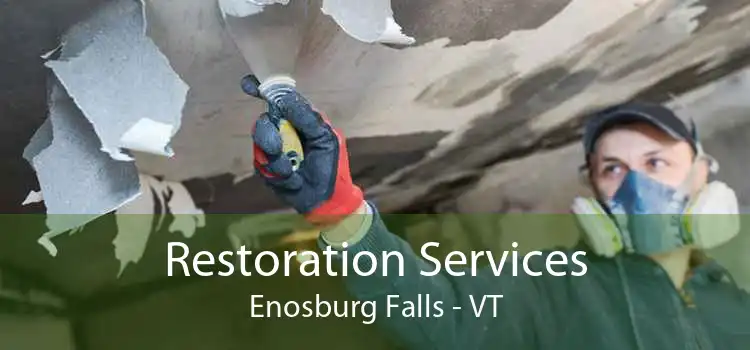 Restoration Services Enosburg Falls - VT