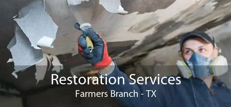 Restoration Services Farmers Branch - TX
