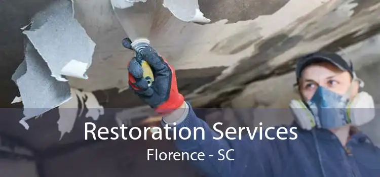 Restoration Services Florence - SC