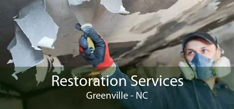 Restoration Services Greenville - NC