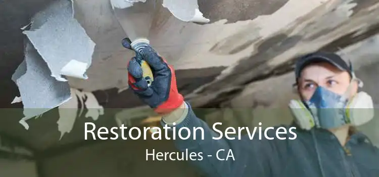 Restoration Services Hercules - CA