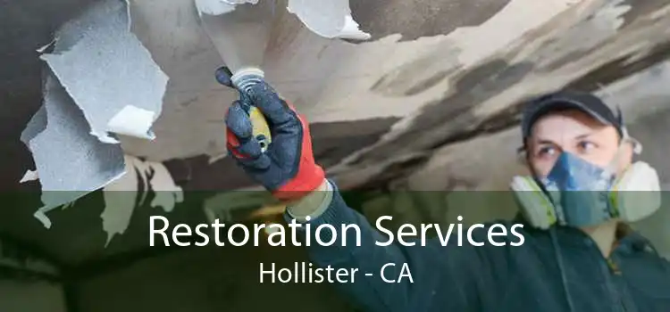Restoration Services Hollister - CA