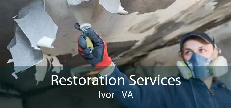 Restoration Services Ivor - VA