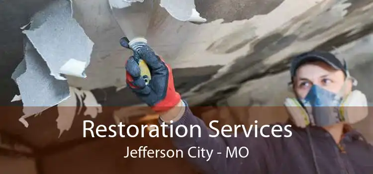Restoration Services Jefferson City - MO