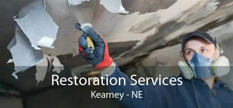 Restoration Services Kearney - NE