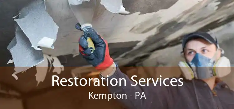 Restoration Services Kempton - PA
