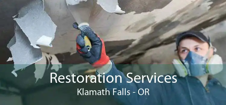 Restoration Services Klamath Falls - OR