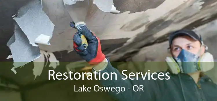 Restoration Services Lake Oswego - OR