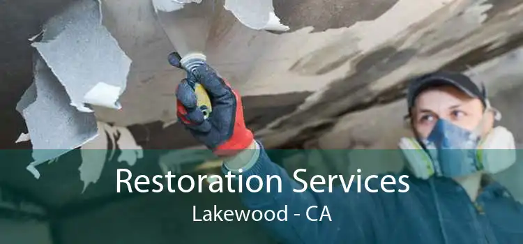 Restoration Services Lakewood - CA