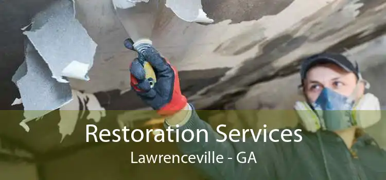 Restoration Services Lawrenceville - GA