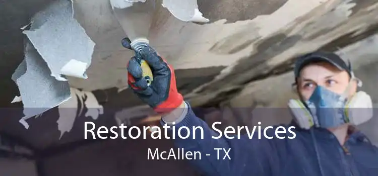 Restoration Services McAllen - TX