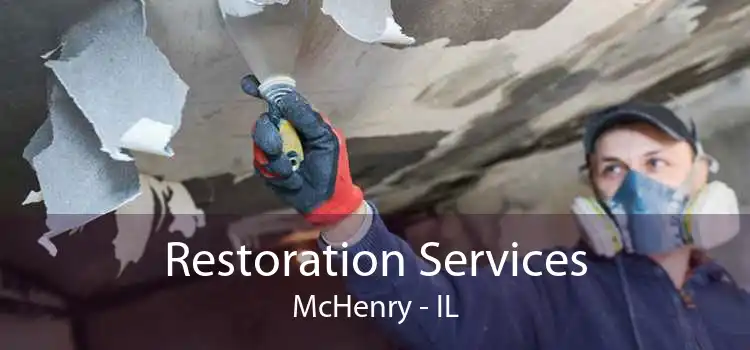 Restoration Services McHenry - IL