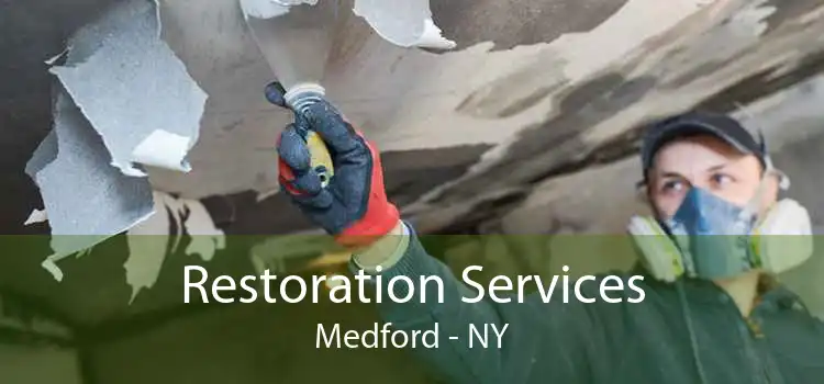 Restoration Services Medford - NY