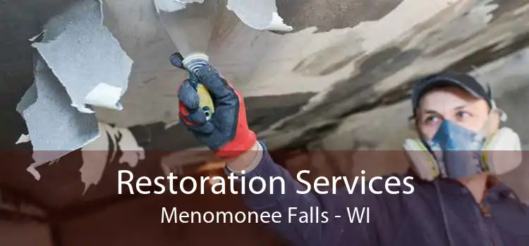 Restoration Services Menomonee Falls - WI