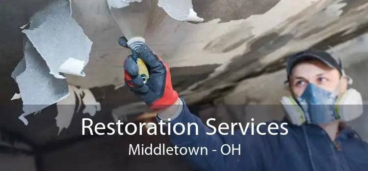 Restoration Services Middletown - OH