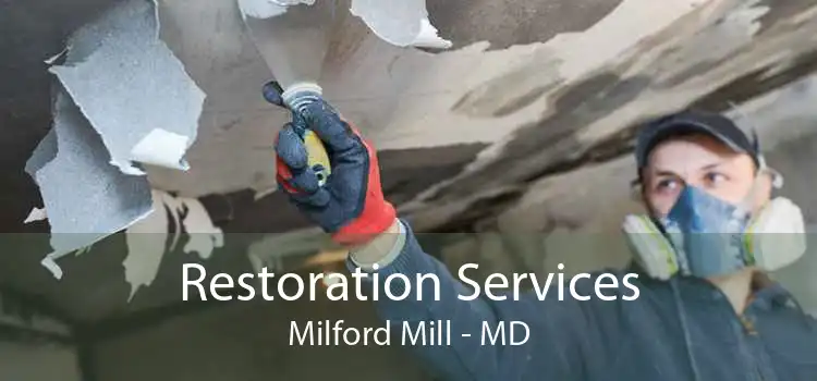 Restoration Services Milford Mill - MD