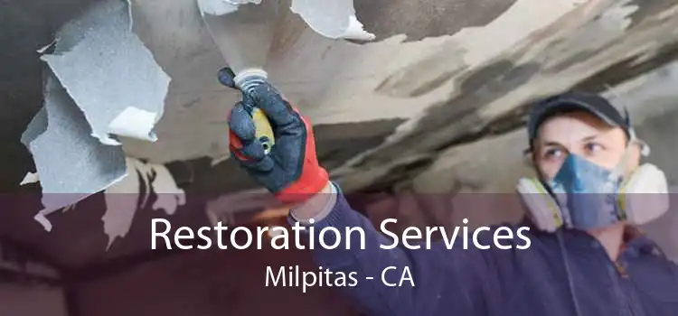 Restoration Services Milpitas - CA