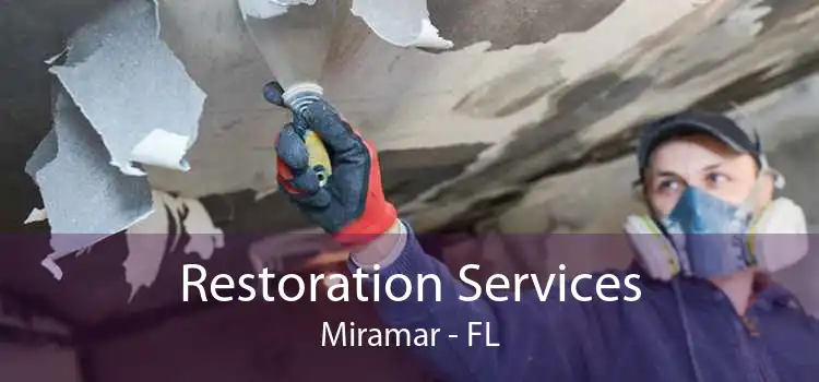 Restoration Services Miramar - FL